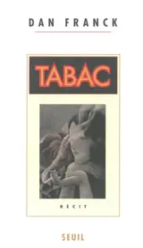 Tabac - Dan Franck