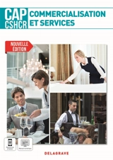 CAP CSHCR : commercialisation et services : 1re-2e années - Maryse Hegedus