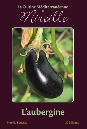 L'aubergine - Mireille Sanchez