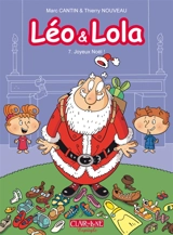 Léo & Lola. Vol. 7. Joyeux Noël ! - Marc Cantin