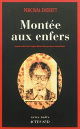 Montée aux enfers - Percival Everett