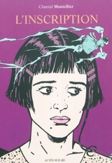 L'inscription - Chantal Montellier
