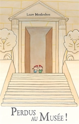 Perdus au musée ! - Laure Monloubou