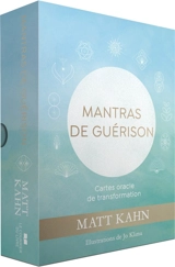 Mantras de guérison : cartes oracle de transformation - Matt Kahn