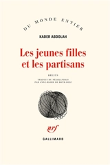 Les jeunes filles et les partisans - Kader Abdolah