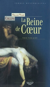 La reine de coeur - Wilkie Collins