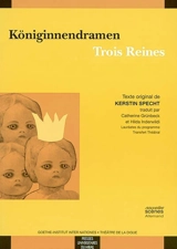 Königinnendramen : die Froschkönigin, Schneeköniginnen, die Herzkönigin. Trois reines : la reine-grenouille, reines des neiges, la reine de coeur - Kerstin Specht
