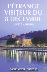 L'étrange visiteur du 8 décembre - Jack Chaboud