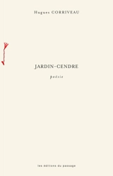 Jardin-cendre - Hugues Corriveau