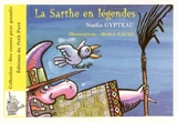 La Sarthe en légendes - Nadia Gypteau