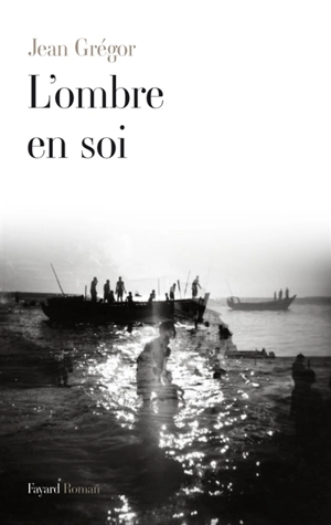 L'ombre en soi - Jean Grégor