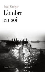 L'ombre en soi - Jean Grégor