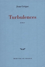 Turbulences - Jean Grégor