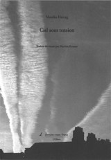 Ciel sous tension - Monika Herceg