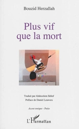 Plus vif que la mort - Bu-Zid Harz Allâh