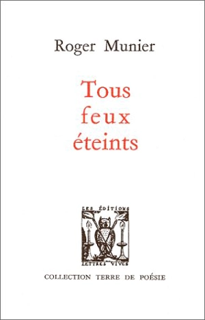 Tous feux éteints - Roger Munier