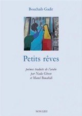 Petits rêves - Bouchaib Gadir