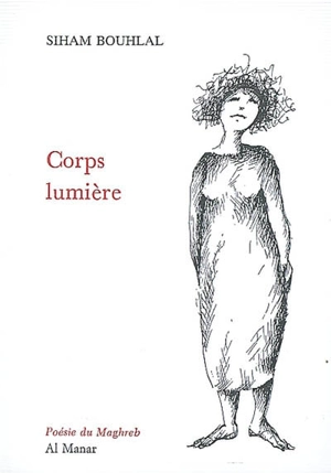 Corps lumière - Siham Bouhlal