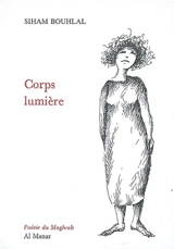Corps lumière - Siham Bouhlal