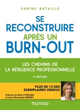 Se reconstruire après un burn-out : les chemins de la résilience professionnelle - Sabine Bataille