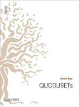 Quodlibets - Daniel Biga