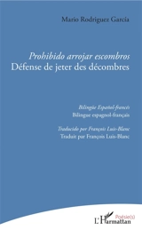 Prohibido arrojar escombros. Défense de jeter des décombres - Mario Rodriguez Garcia