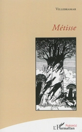 Métisse - Villebramar