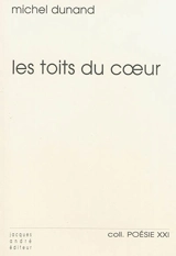 Les toits du coeur - Michel Dunand