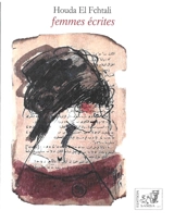 Femmes écrites - Houda el Fchtali