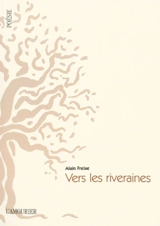 Vers les riveraines - Alain Freixe