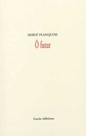 O futur - Hervé Planquois