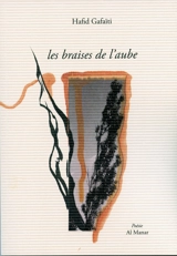 Les braises de l'aube - Hafid Gafaïti