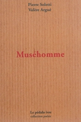 Muséhomme : chantier de fouille - Pierre Soletti