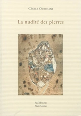 La nudité des pierres - Cécile Oumhani