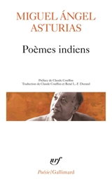 Poèmes indiens - Miguel Angel Asturias