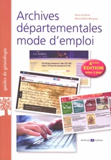 Archives départementales : mode d'emploi - Yann Guillerm