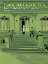 Le château des ruisseaux - Frédéric Poincelet