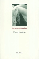 Carnets respiratoires - Werner Lambersy