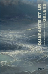 Quarante-et-un galets - Francis Ponge