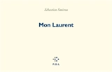 Mon Laurent - Sébastien Smirou