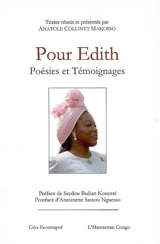 Pour Edith : poésies et témoignages - Anatole Collinet Makosso