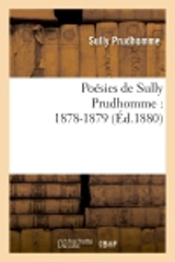 Poésies de Sully Prudhomme : 1878-1879 - Sully Prudhomme