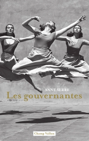 Les gouvernantes - Anne Serre
