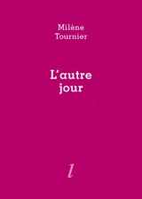 L'autre jour - Milène Tournier
