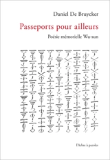 Passeports pour ailleurs : poésie mémorielle Wu-sun