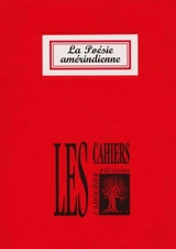 La poésie amérindienne : poésie contemporaine des Indiens d'Amérique du Nord
