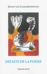 Défaite de la poésie - Jehan Van Langhenhoven