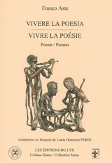 Vivere la poesia : poesie. Vivre la poésie : poésies - Franco Aste