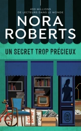 Un secret trop précieux - Nora Roberts