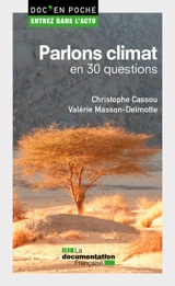 Parlons climat : en 30 questions - Christophe Cassou